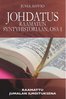 Johdatus Raamatun syntyhistoriaan, osa 1 – Juha Ahvio