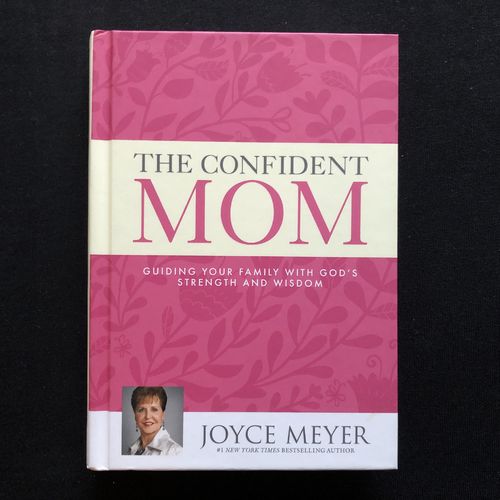 The Confident Mom – Joyce Meyer (käytetty)