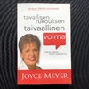 Tavallisen rukouksen taivaallinen voima – Joyce Meyer (käytetty)