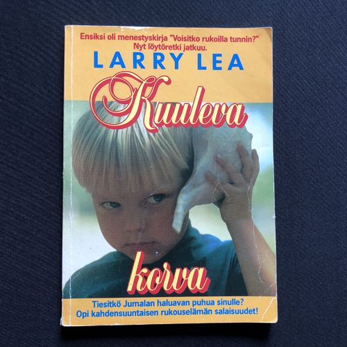 Kuuleva korva – Larry Lea (käytetty)