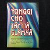 Täyttä elämää – Yonggi Cho (käytetty)