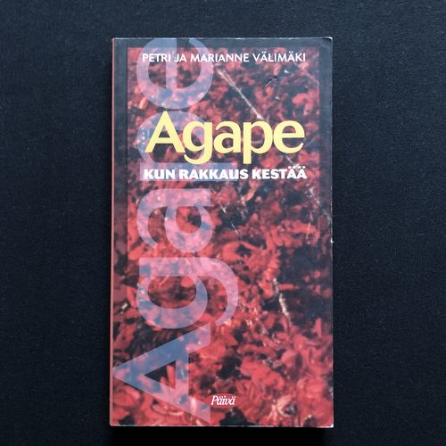 Agape – Kun rakkaus kestää – Petri ja Marianne Välimäki (käytetty)