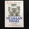 Messiaan Israel – Juhani Aitomaa (käytetty)