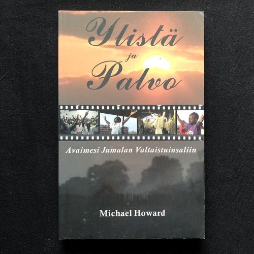 Ylistä ja Palvo – Michael Howard (käytetty)