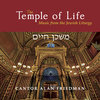 The Temple of Life: Music from the Jewish Liturgy – Alan Friedman (CD)