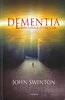 Dementia – Kun Jumala ei unohda – John Swinton