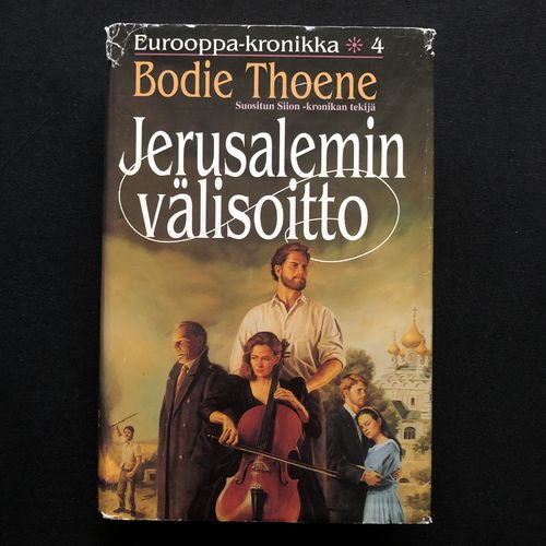 Jerusalemin välisoitto – Eurooppa-kronikka 4 – Bodie Thoene (käytetty)