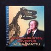Dinosaurusten arvoitus ja Raamattu – Pekka Reinikainen (käytetty)