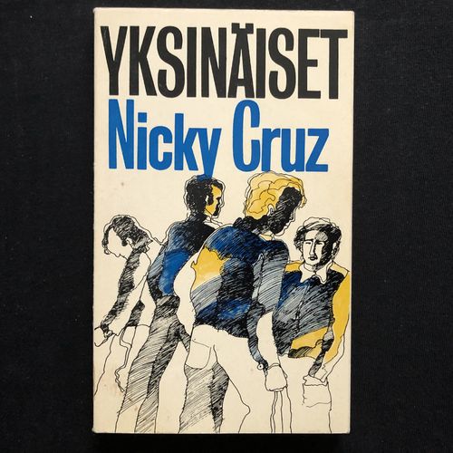 Yksinäiset – Nicky Cruz (käytetty)