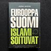 Eurooppa ja Suomi islamisoituvat – Juha Ahvio (käytetty)