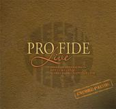 Pro Fide Live (CD/DVD)