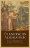 Kutsu köyhyyteen – kootut kirjoitukset – Franciscus Assisialainen