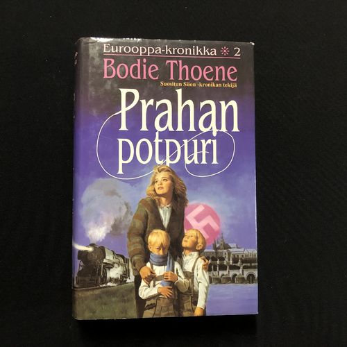 Prahan potpuri – Eurooppa-kronikka 2 – Bodie Thoene (käytetty)