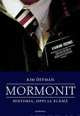 Mormonit – Historia, oppi ja elämä – Kim Östman
