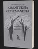 Kirjoituksia Getsemanesta – Jyri-Juhani Uurtimo