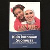 Kuin kotonaan Suomessa – Outi Mannila & Jorma Kuitunen (käytetty)