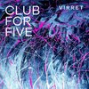 Virret – Club For Five (CD)