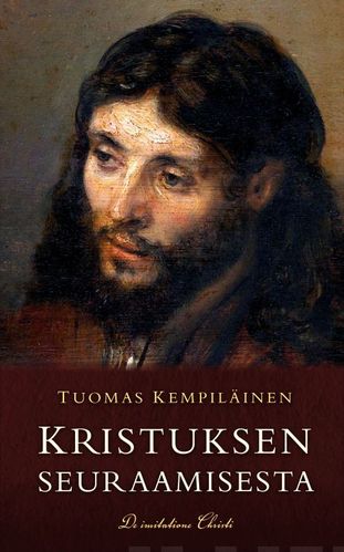 Kristuksen seuraamisesta – Tuomas Kempiläinen