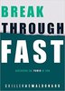 Breakthrough Fast – Guillermo Maldonado