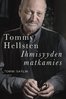 Tommy Hellsten – Ihmisyyden matkamies