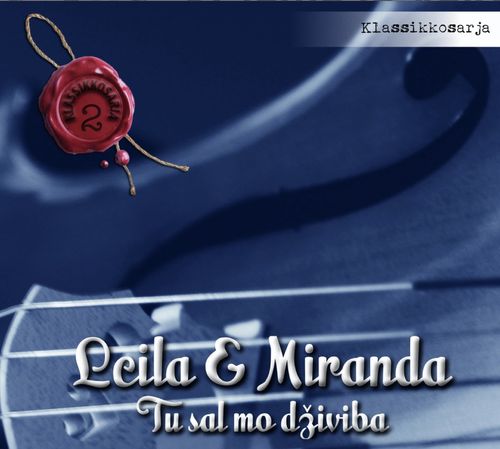 Tu sal mo dziviba – Leila ja Miranda (CD)