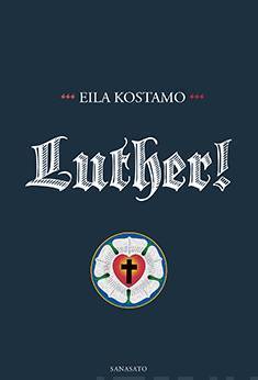 Luther! – Eila Kostamo