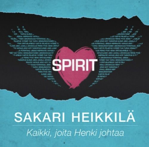 Spirit – Kaikki, joita Henki johtaa – Sakari Heikkilä (CD)