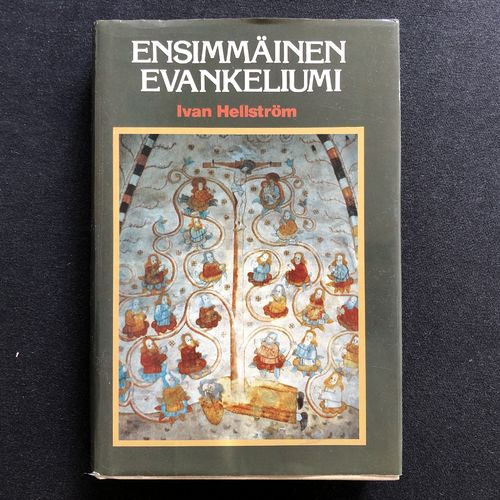 Ensimmäinen evankeliumi – Ivan Hellström (käytetty)