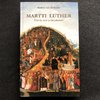 Martti Luther – Elämä, teot ja kirjoitukset – Andrea van Dülmen (käytetty)