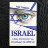 ISRAEL – Jumalan silmäterä, maailman silmätikku – Pasi Turunen (käytetty)
