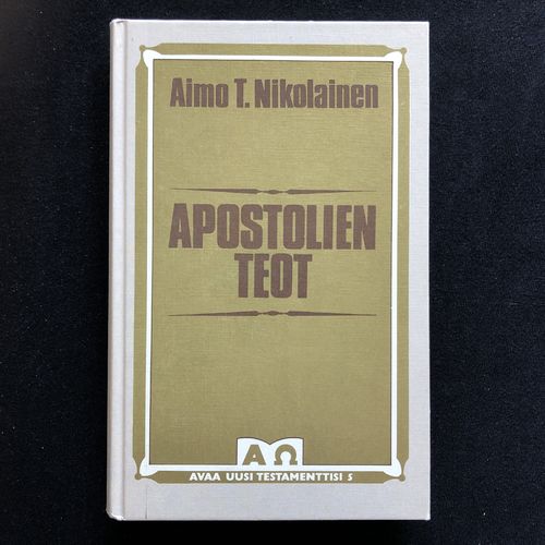 Apostolien teot – Aimo T. Nikolainen (käytetty)