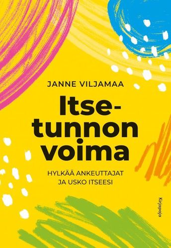 Itsetunnon voima – Janne Viljamaa