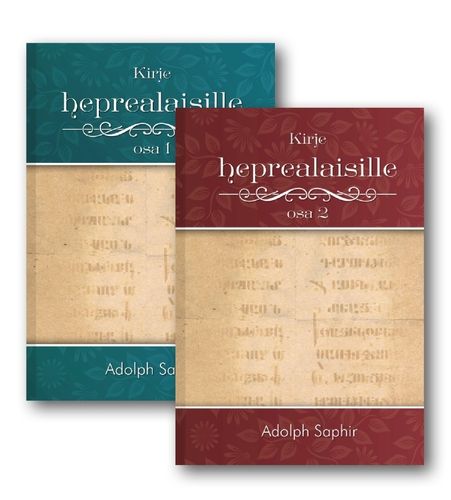 Kirje heprealaisille – osat 1&2 – Adolph Saphir