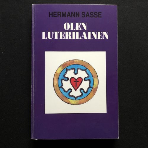 Olen luterilainen – Hermann Sasse (käytetty)