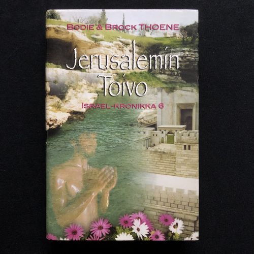 Jerusalemin toivo – Bodie & Brock Thoene (käytetty)