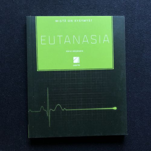 Eutanasia – Päivi Räsänen (käytetty)