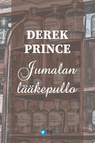 Jumalan lääkepullo – Derek Prince