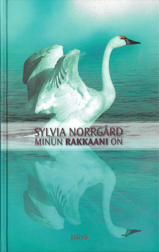 Minun rakkaani on – Sylvia Norrgård