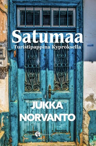 Satumaa – turistipappina Kyproksella – Jukka Norvanto